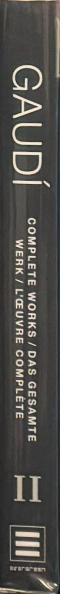 Antoni Gaudi : complete works : volume 2 : 1900-1926 spine