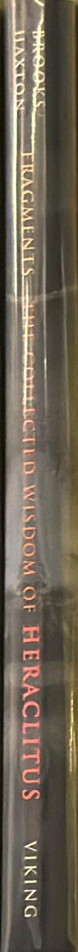 Fragments : the collected wisdom of Heraclitus spine