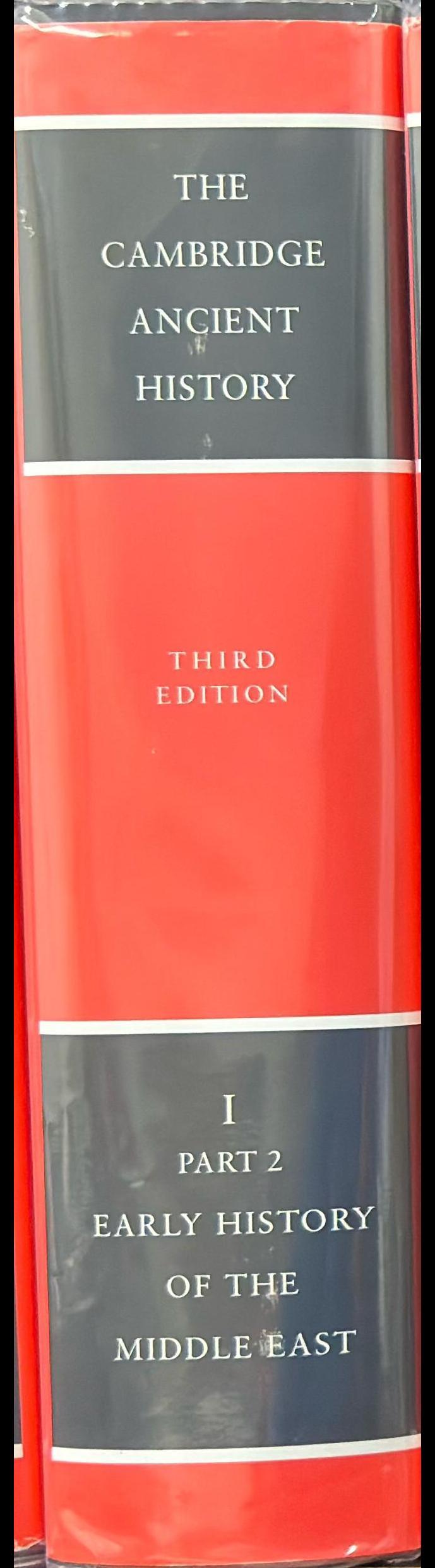 The Cambridge ancient history : volume 1, part 2, early history of the Middle East / Edited by I. E. S. Edwards, C. J. Gadd and N. G. L. Hammond spine