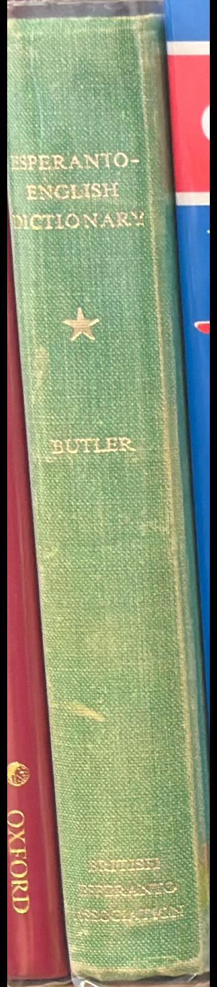Esperanto-English dictionary / by Montagu C. Butler spine
