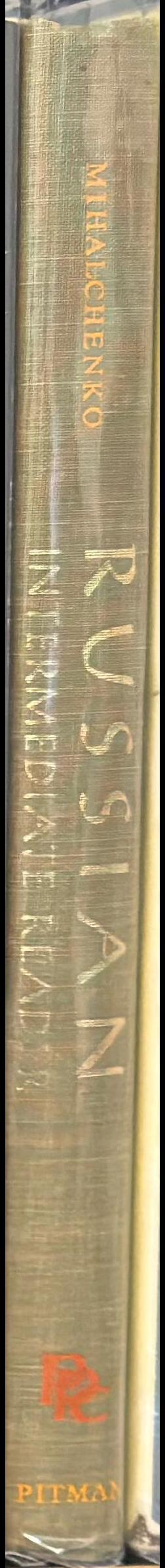 Russian intermediate reader / edited by Igor S. Mihalchenko spine