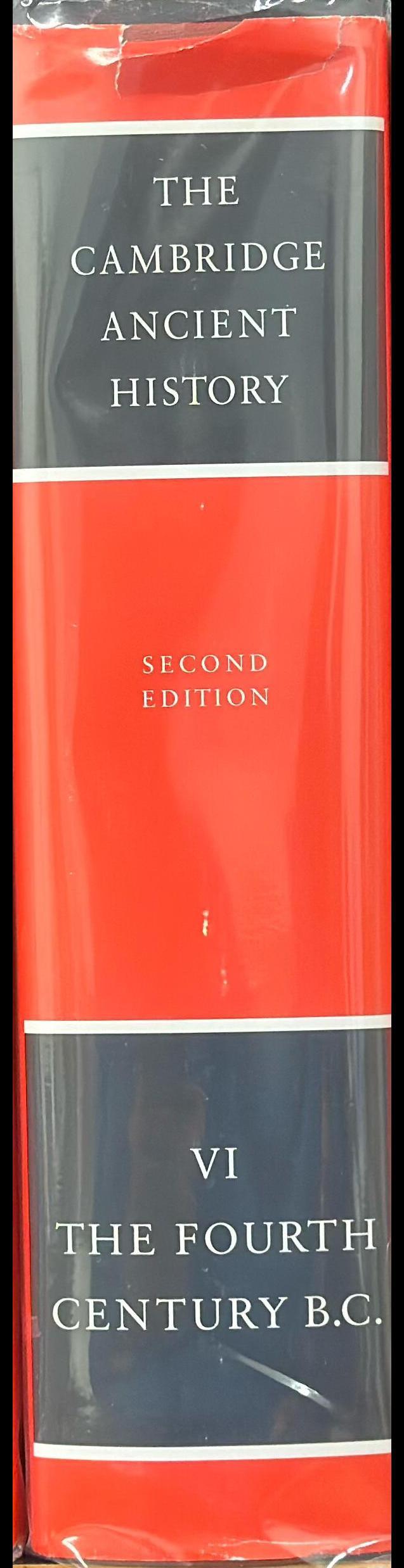 The Cambridge ancient history : volume 6, the fourth century BC / Edited by D.M. Lewis, John Boardman, Simon Hornblower and M. Ostwald spine