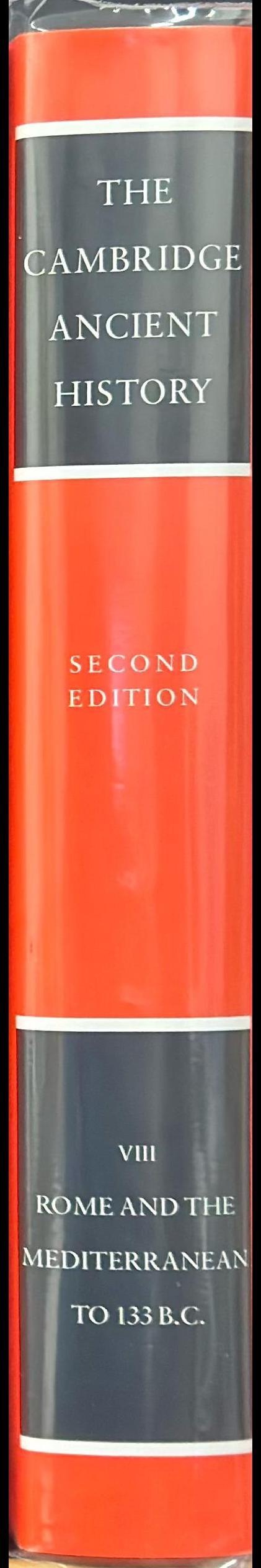 The Cambridge ancient history : volume 8, Rome and the Mediterranean to 133 BC spine