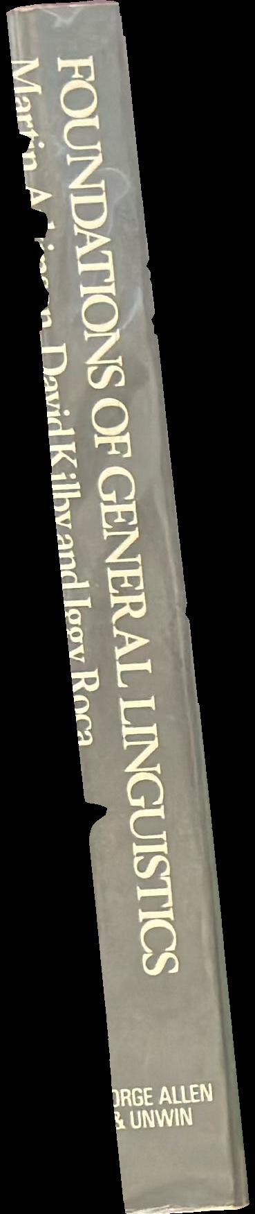 Foundations of general linguistics / Martin Atkinson, David Kilby, Iggy Roca spine
