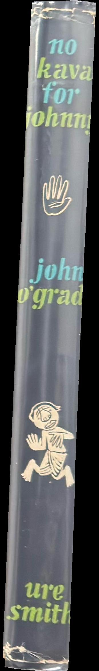 No kava for Johnny / John O'Grady ; illustrated by 'Wep' spine