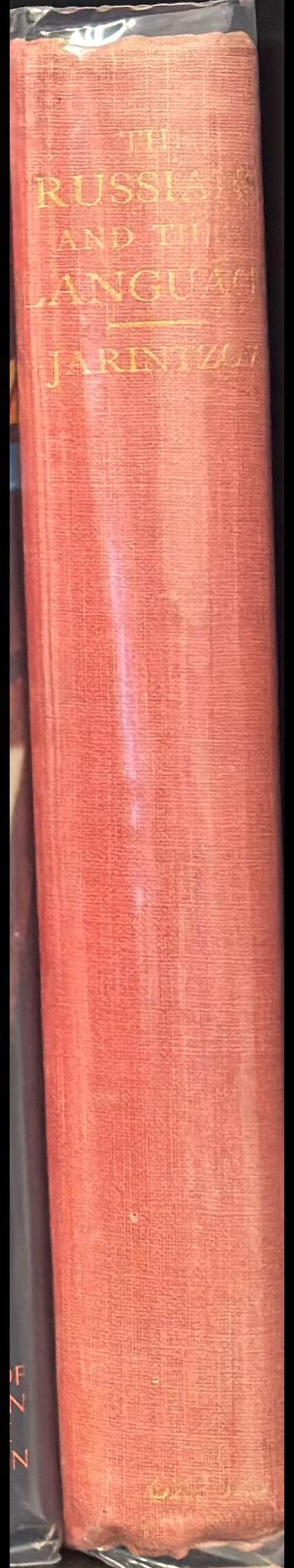 The Russians and their language : with an introduction discussing the problems of pronunciation and transliteration / by N. Jarintzov ; preface by Nevill Forbes spine