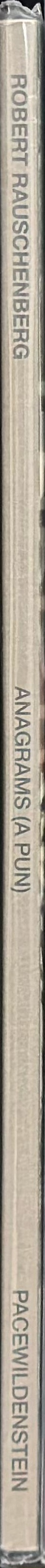 Rauschenberg : anagrams (a pun) spine