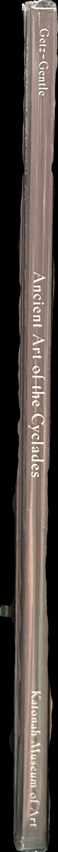Ancient art of the Cyclades / guest curator, Pat Getz-Gentle spine