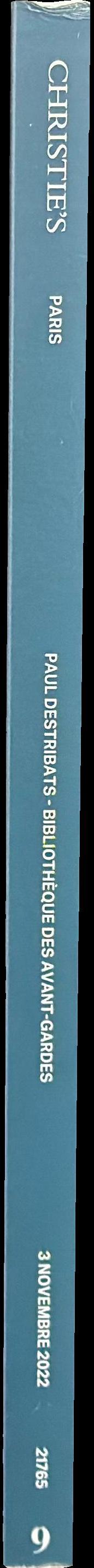 Paul Destribats bibliotheque des avant-gardes : 5e partie - tome 1 : vente aux encheres, Jeudi 3 novembre 2022 / Christie's spine