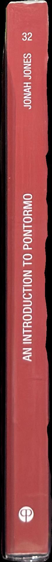An introduction to Pontormo : "a great but neglected painter of the first part of the 16th century" / Jonah Jones spine