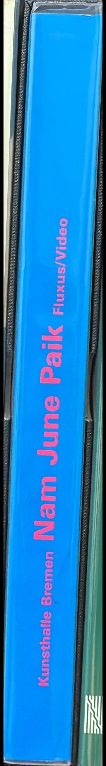 Nam June Paik: fluxus/video / curated by Wulf Herzogenrath, Sabine Schmidt spine