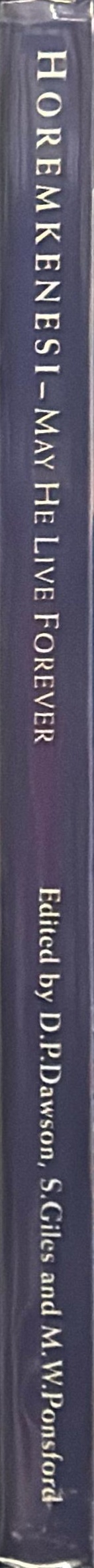 Horemkenesi may he live forever! : the Bristol mummy project spine