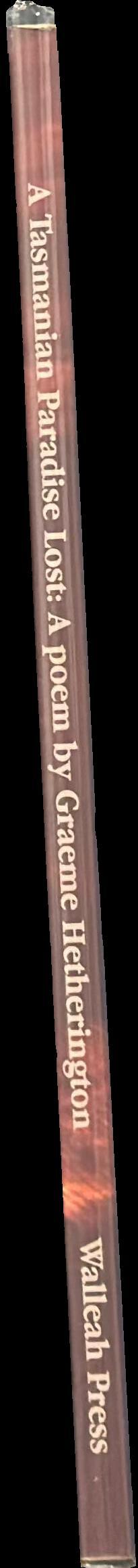 A Tasmanian paradise lost : a poem spine
