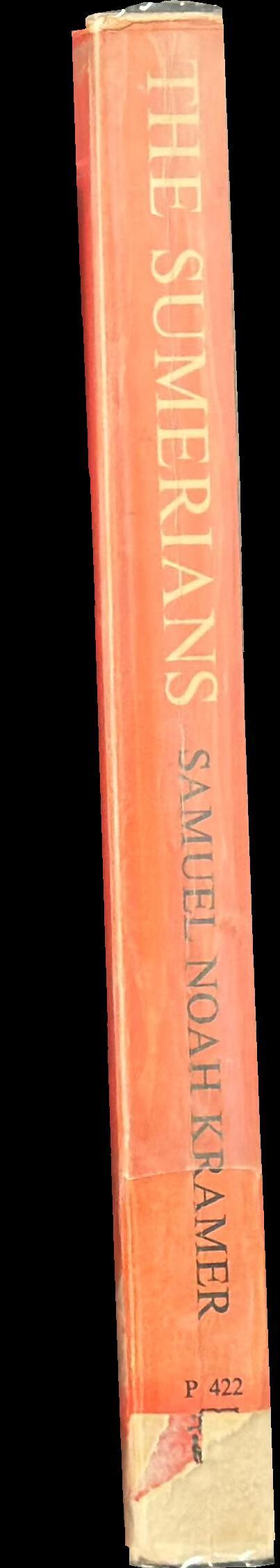 The Sumerians : their history, culture, and character spine