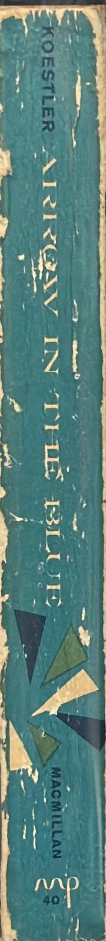 Arrow in the blue : the first volume of an autobiography : 1905-31 spine