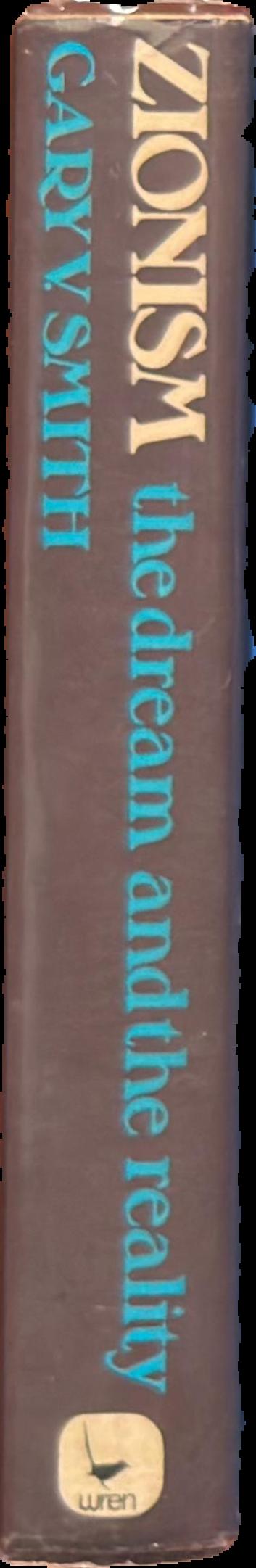 Zionism : the dream and the reality, a Jewish critique / edited by Gary V. Smith spine