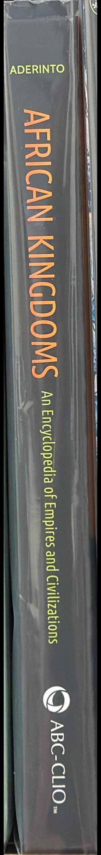 African empires : an encyclopedia of empires and civilizations / editor, Saheed Aderinto spine