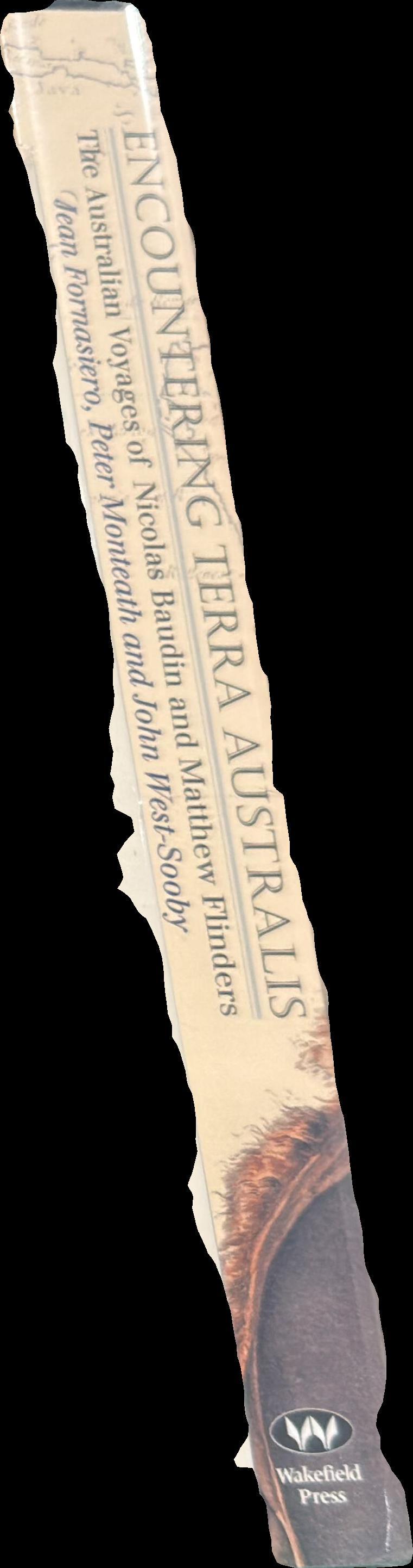 Encountering Terra Australis : the Australian voyages of Nicolas Baudin and Matthew Flinders spine