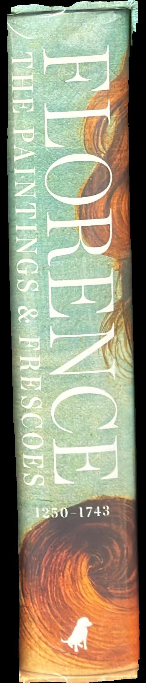 Florence : the paintings & frescoes, 1250-1743 spine