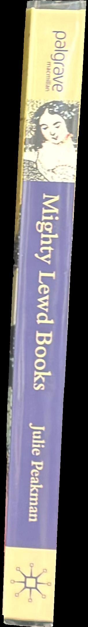Mighty lewd books : the development of pornography in eighteenth-century England spine