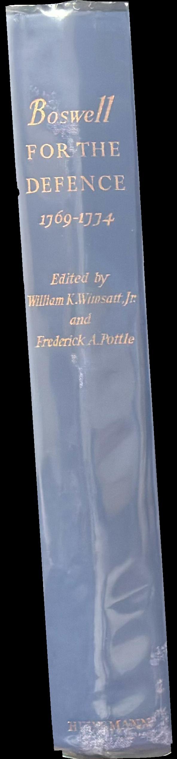 Boswell for the defence : 1769–1774 / edited by William K. Wimsmatt, Jr. and Rederick A Pottle spine