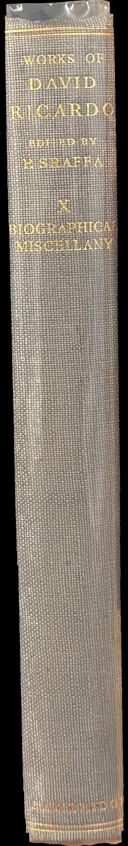 The works and correspondence of David Ricardo, volume X : biographical miscellany spine