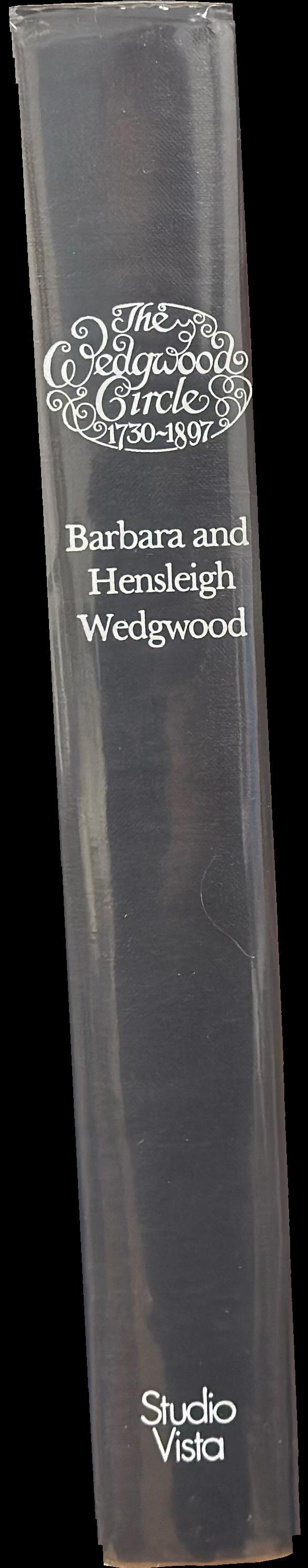 The Wedgewood circle, 1730–1897 : four generations of a family and their friends spine