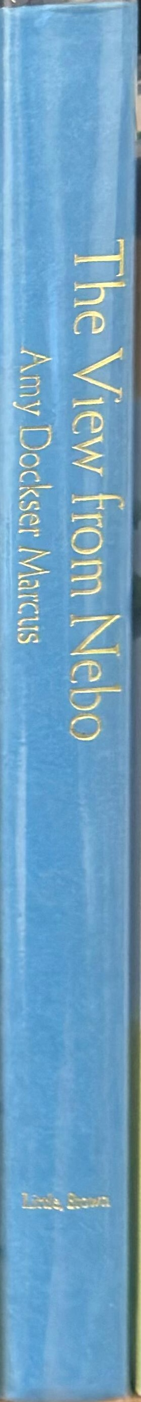 The view from Nebo : how archaeology is rewriting the Bible and reshaping the Middle East spine