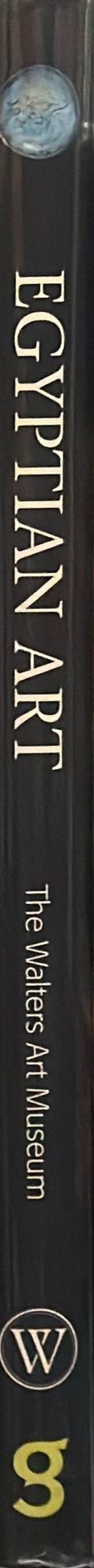 Egyptian art : the Walters Art Museum spine