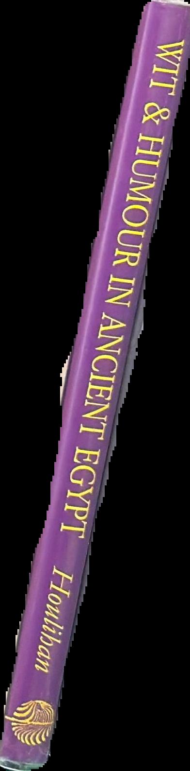 Wit and humour in ancient Egypt spine