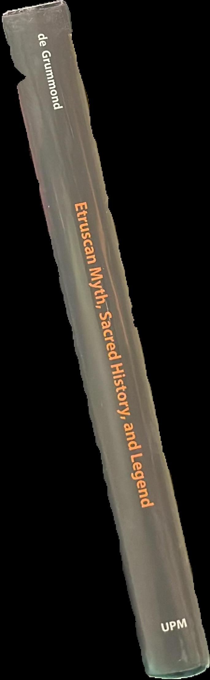 Etruscan myth, sacred history and legend  / Nancy Thomson de Grummond spine