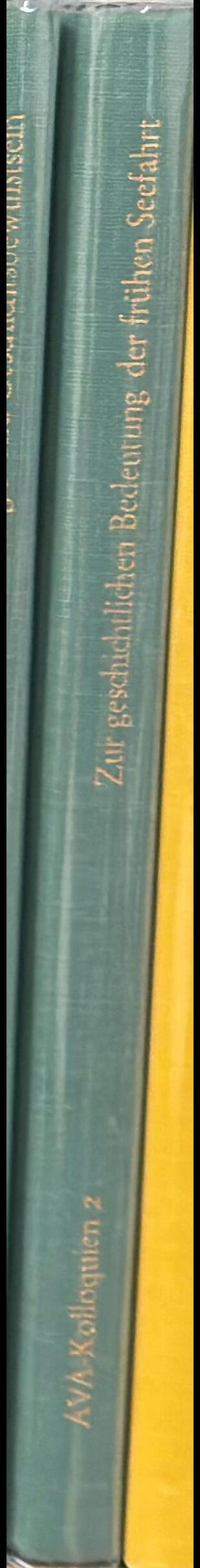Zur geschichtlichen Bedeutung der fruhen Seefahrt / herausgegeben von Hermann Muller-Karpe ; [Redaktion, Lucia Craisberg-Kill] spine