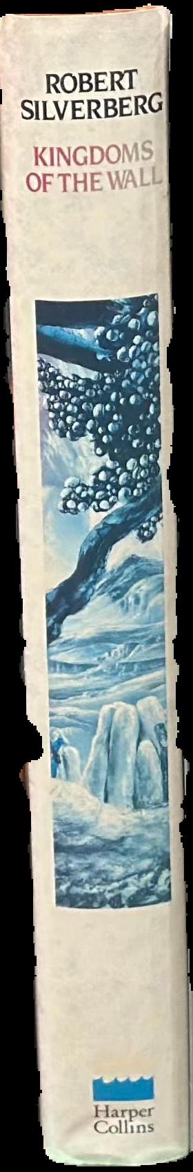 Kingdoms of the wall / Robert Silverberg spine