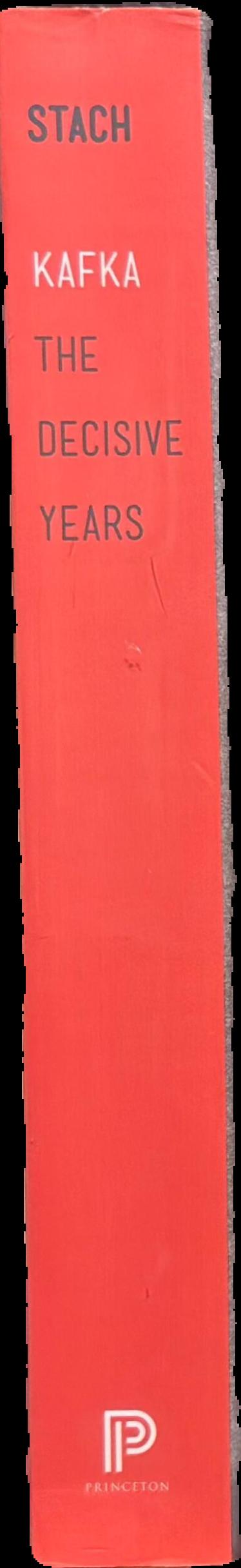 Kafka : the decisive years spine