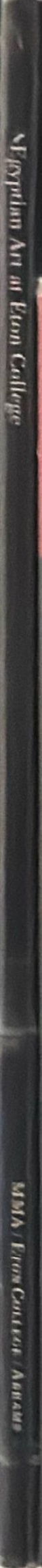 Egyptian art at Eton College : selections from the Myers Museum spine