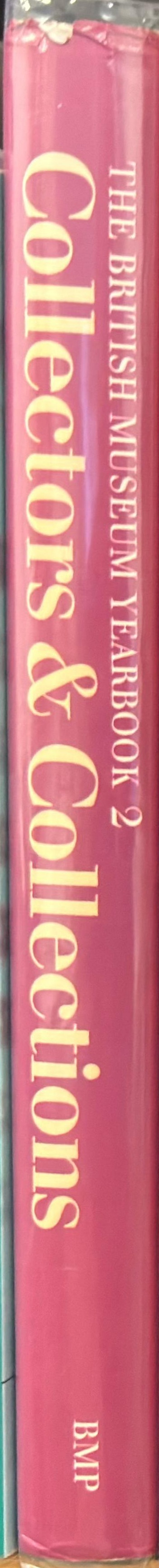 The British Museum yearbook 2 : collectors and collections spine