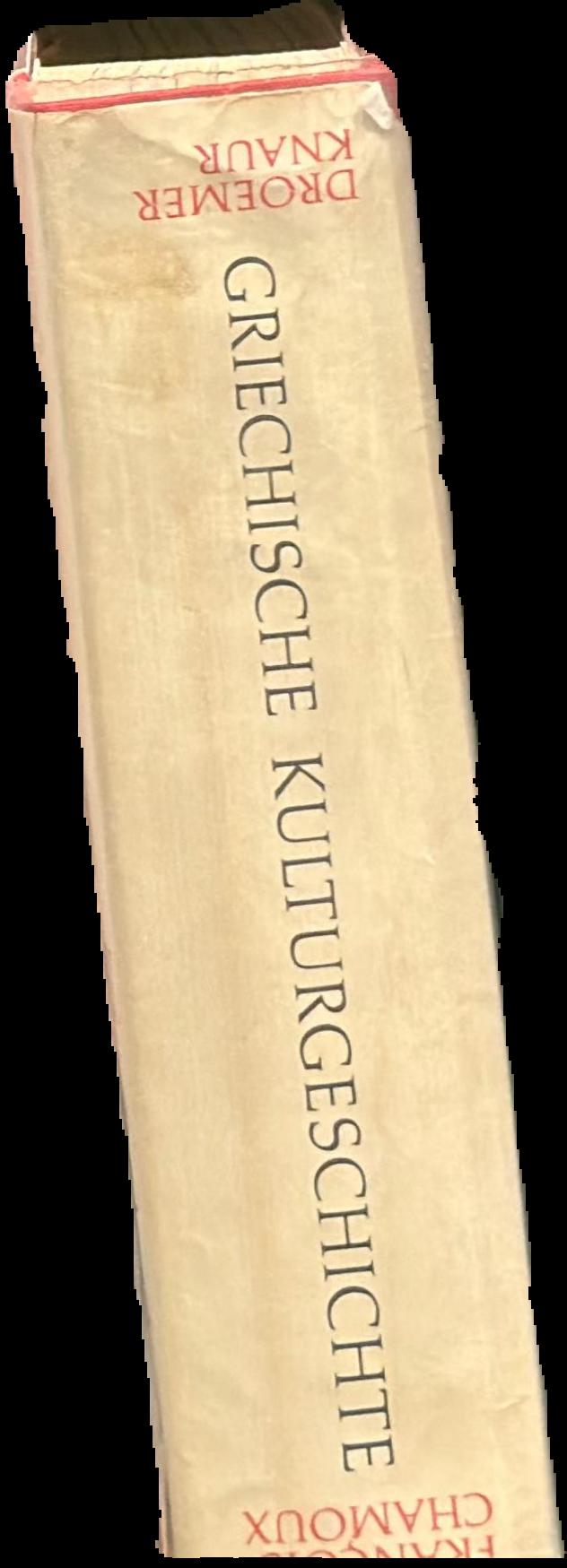 Griechische kulturgeschichte = Greek cultural history / von Francois Chamoux spine