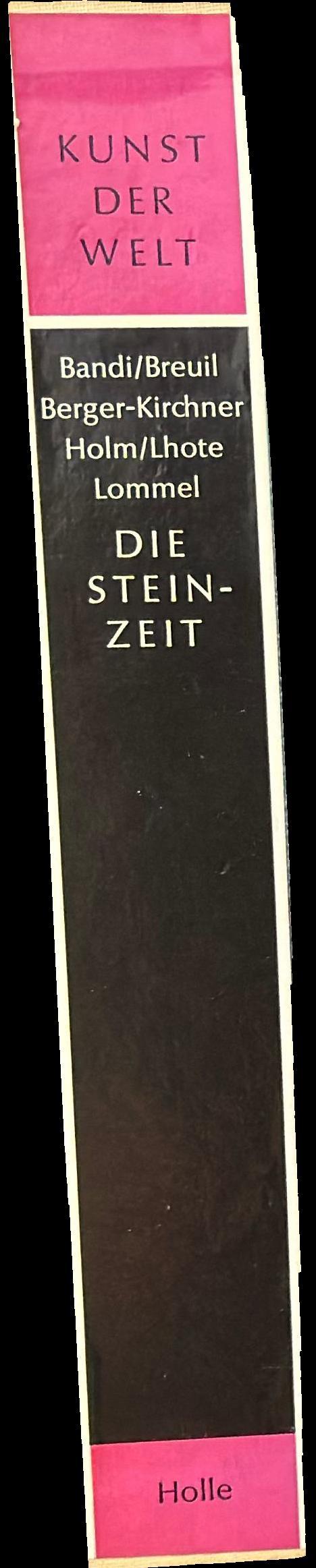 Die Steinzeit : vierzigtausend Jahre Felsbilder spine