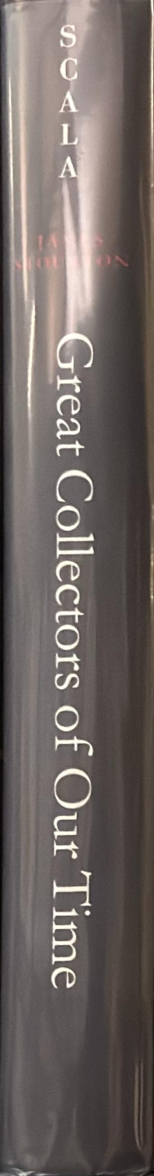 Great collectors of our time : art collecting since 1945 spine