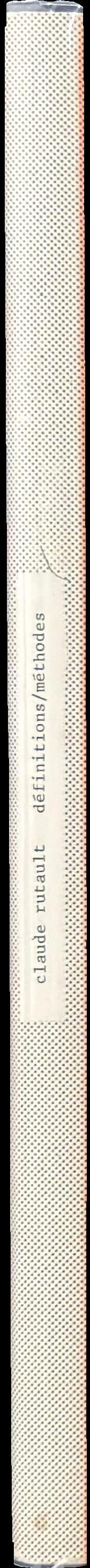 Claude Rutault : definitions/methods 1973- / Claude Rutault spine