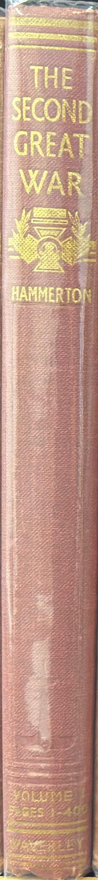 The second great war : a standard history : volume 1, pages 1-400 / edited by Sir John Hammerton, military editor Sir Charles Gwynn spine