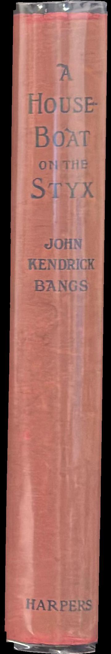 A house-boat on the Styx : being some account of the divers doings of the associated shades spine