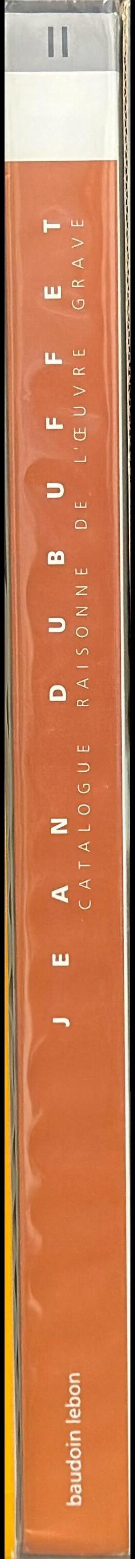 L'ouvre grave et les livres illustres par Jean Dubuffet : catalogue raisonne volume 2 / Sophie Webel spine