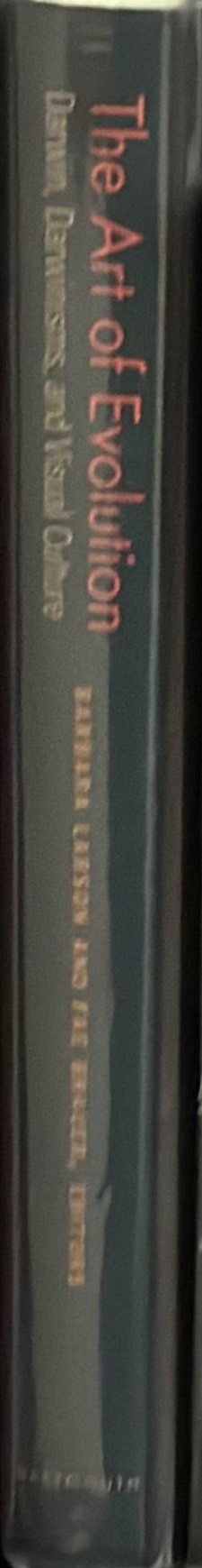The art of evolution : Darwin, Darwinisms and visual culture spine