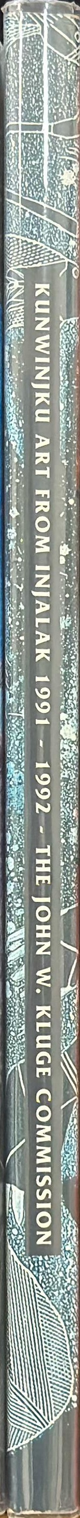 Kunwinjku art from Injalak 1991-1992 : the John W. Kluge commission spine