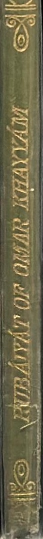The Rubaiyat of Omar Khayyam / rendered into English verse by Edward J. Fitzgerald ; with drawings by Edmund J. Sullivan spine