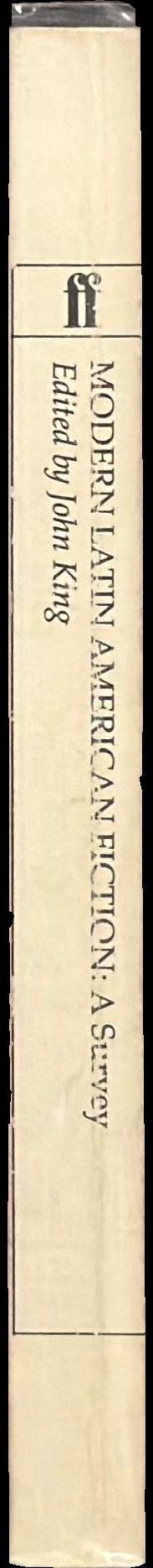 Modern Latin American fiction : a survey spine