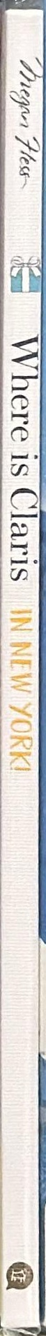 Where is Claris in New York / Megan Hess spine