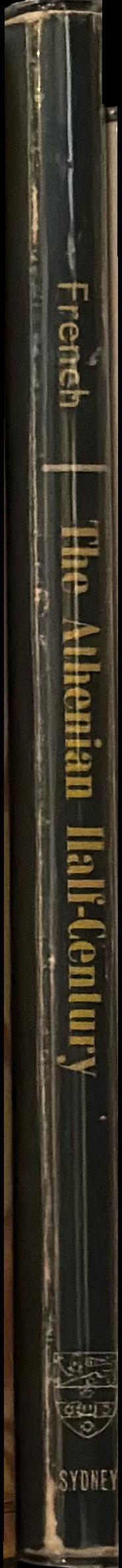The Athenian half-century, 478-431 BC : Thucydides i 89-118 spine