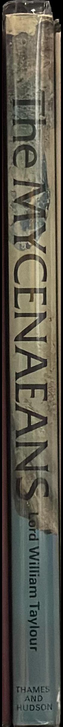 The Mycenaeans / Lord William Taylour spine